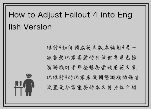 How to Adjust Fallout 4 into English Version
